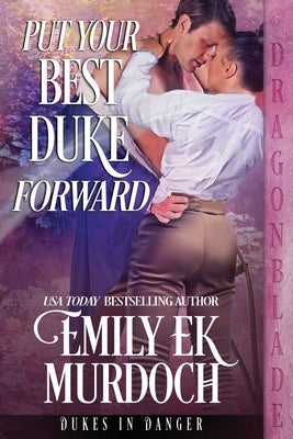 Put Your Best Duke Forward by Murdoch, Emily Ek