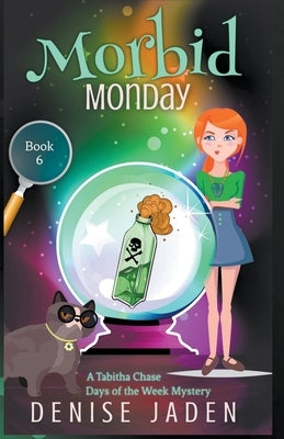 Morbid Monday by Jaden, Denise