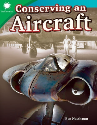 Conserving an Aircraft by Nussbaum, Ben