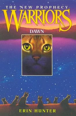 Warriors: The New Prophecy #3: Dawn by Hunter, Erin