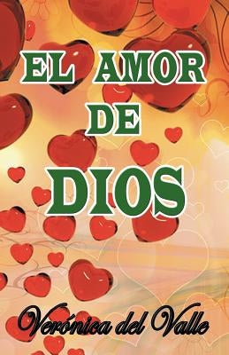 El amor de Dios by del Valle, VerÃ³nica