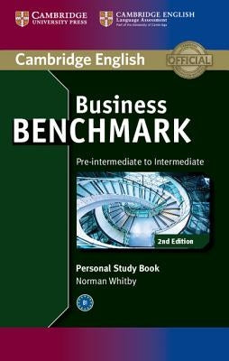 Business Benchmark Pre-Intermediate to Intermediate Bulats and Business Preliminary Personal Study Book by Whitby, Norman