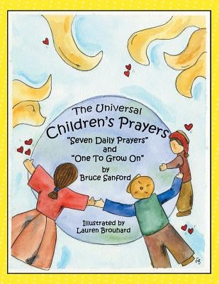 Children's Prayers: Seven Daily Prayers and One to Grow on by Sanford, Bruce
