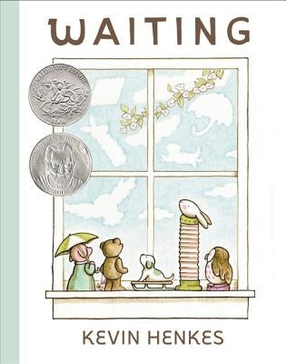 Waiting: A Caldecott Honor Award Winner by Henkes, Kevin
