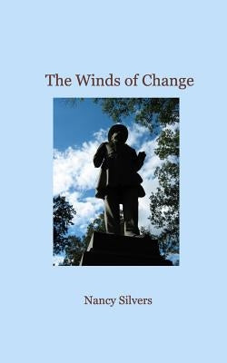 The Winds of Change by Silvers, Nancy