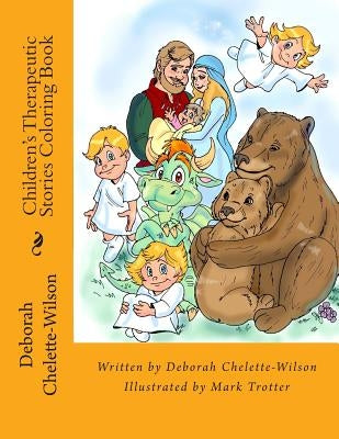 Children's Therapeutic Stories Coloring Book by Trotter, Mark