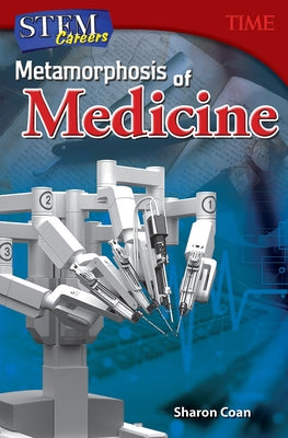Stem Careers: Metamorphosis of Medicine by Coan, Sharon
