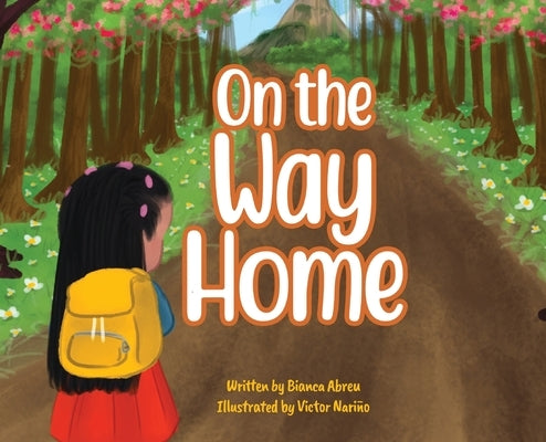 On the Way Home: When doing the right thing isn't so clear. by Abreu, Bianca