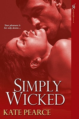 Simply Wicked by Pearce, Kate