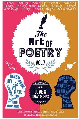 The Art of Poetry: AQA Love & Relationships by Mortimore, Kathrine