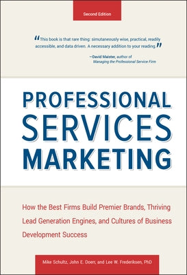 Professional Services Marketing by Schultz, Mike