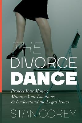 The Divorce Dance by Corey, Stan