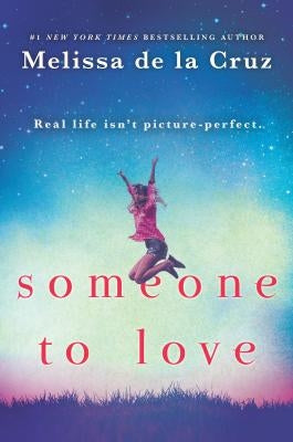 Someone to Love by de la Cruz, Melissa