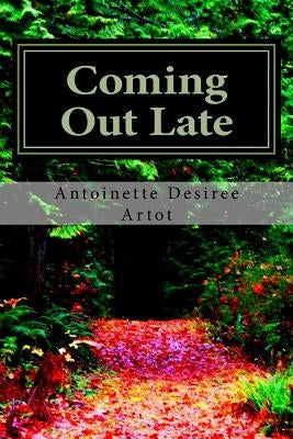 Coming Out Late by Artot, Antoinette Desiree