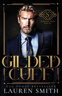 The Gilded Cuff by Smith, Lauren