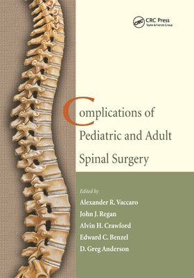 Complications of Pediatric and Adult Spinal Surgery by Vaccaro, Alexander R.