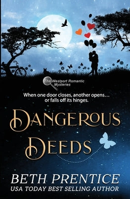 Dangerous Deeds: The Westport Mysteries. Lizzie Book 1 by Prentice, Beth
