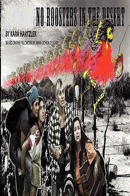 No Roosters in the Desert by Hartzler, Kara