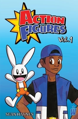 Action Figures Vol. 1: The Search for Sydney by Haynes, Sean