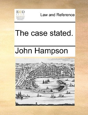 The Case Stated. by Hampson, John