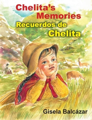 Chelita's Memories, Recuerdos de Chelita by Balcazar, Gisela