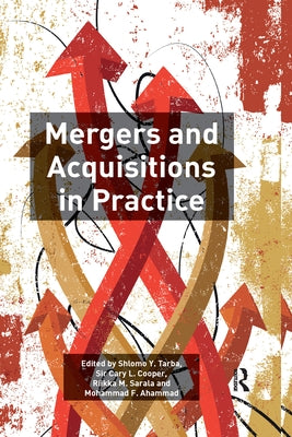 Mergers and Acquisitions in Practice by Tarba, Shlomo Y.