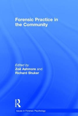 Forensic Practice in the Community by Ashmore, ZoÃ«