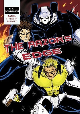 The Razor's Edge: Book 1: Strength in Unity by Randolph, E. L.
