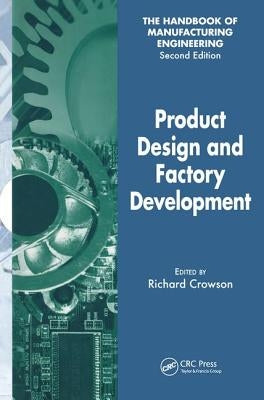 Product Design and Factory Development by Crowson, Richard