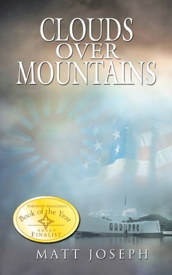 Clouds Over Mountains by Joseph, Matt