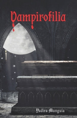 Vampirofilia by Guerrero, Larissa