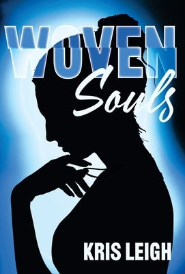 Woven Souls by Leigh, Kris L.