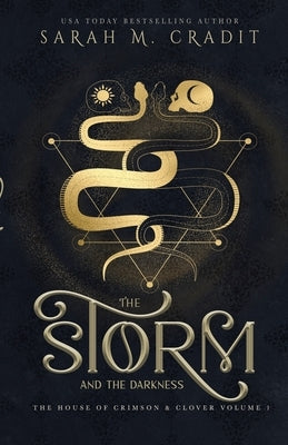 The Storm and the Darkness: The House of Crimson & Clover Volume I by Cradit, Sarah M.