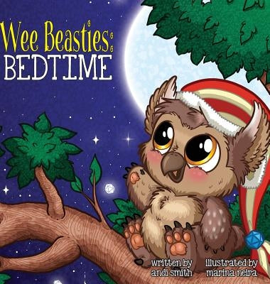Wee Beasties: Bedtime by Smith, Andi