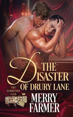 The Disaster of Drury Lane by Farmer, Merry