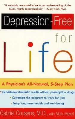 Depression-free for Life by Cousens, Gabriel