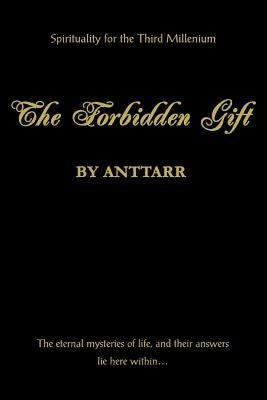 The Forbidden Gift by Anttarr