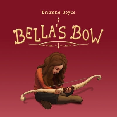Bella's Bow by Joyce, Brianna
