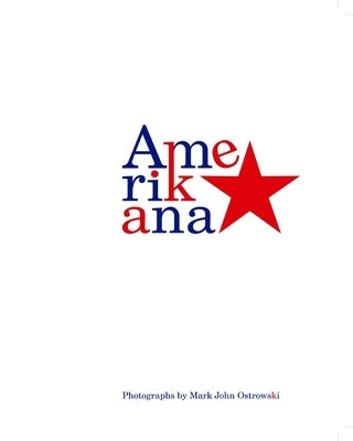 Amerikana by Ostrowski, Mark John