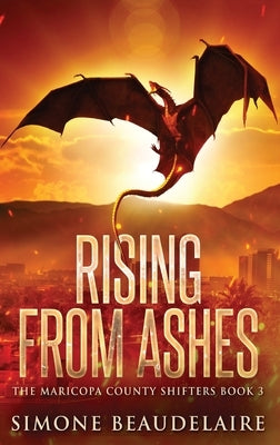 Rising from Ashes by Beaudelaire, Simone