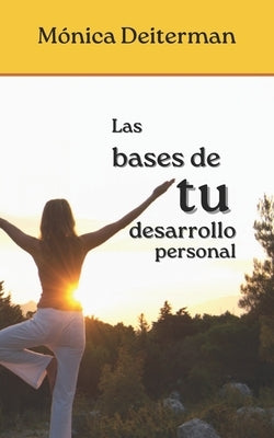 Las bases de tu desarrollo personal by de Libros, El CaserÃ³n