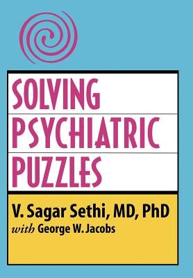 Solving Psychiatric Puzzles by Sethi, V. Sagar