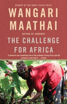 The Challenge for Africa by Maathai, Wangari