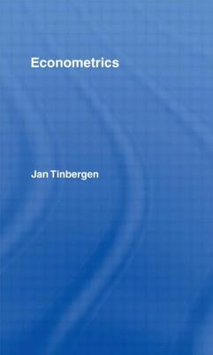 Econometrics by Tinbergen, Jan