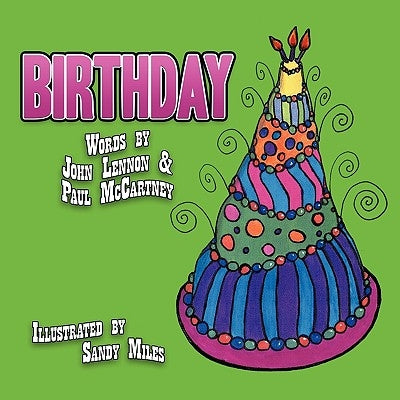 Birthday: Words by John Lennon & Paul McCartney by Miles, Sandy