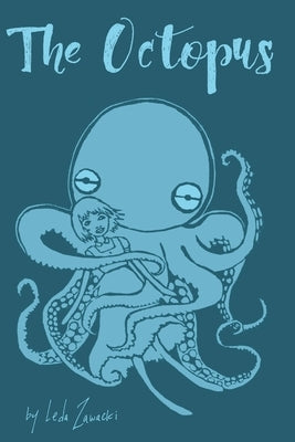 The Octopus by Zawacki, Leda