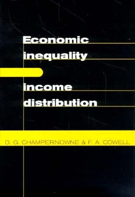 Economic Inequality and Income Distribution by Champernowne, D. G.