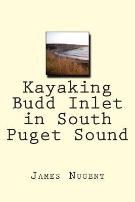 Kayaking Budd Inlet in South Puget Sound by Nugent, James