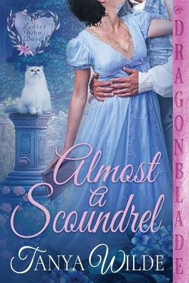 Almost a Scoundrel by Wilde, Tanya
