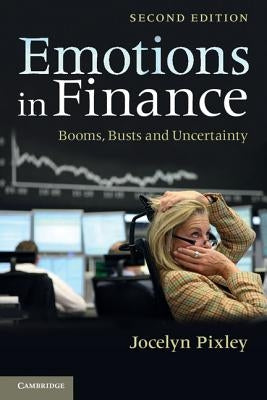 Emotions in Finance by Pixley, Jocelyn